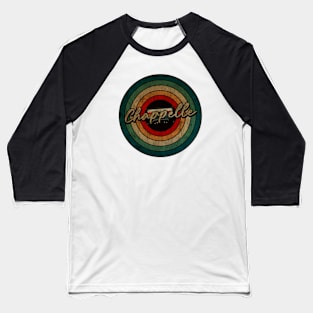 Chappelle Show -  Vintage Circle kaset Baseball T-Shirt